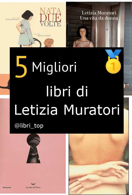 Migliori libri di Letizia Muratori