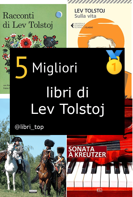 Migliori libri di Lev Tolstoj