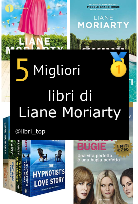 Migliori libri di Liane Moriarty