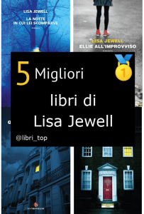 Migliori libri di Lisa Jewell