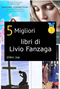 Migliori libri di Livio Fanzaga