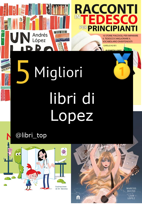 Migliori libri di Lopez