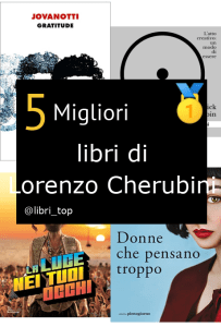 Migliori libri di Lorenzo Cherubini