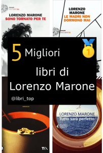 Migliori libri di Lorenzo Marone