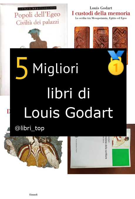 Migliori libri di Louis Godart