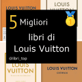 Migliori libri di Louis Vuitton