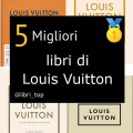 Migliori libri di Louis Vuitton