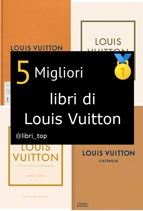 Migliori libri di Louis Vuitton