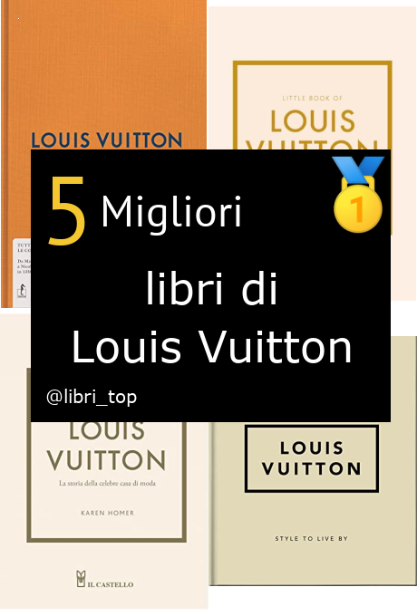 Migliori libri di Louis Vuitton