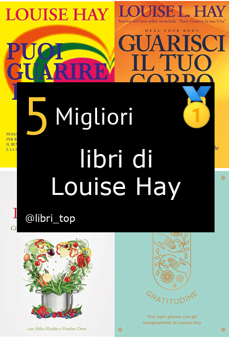 Migliori libri di Louise Hay
