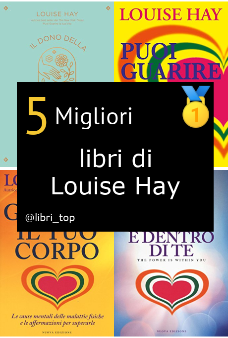 Migliori libri di Louise Hay