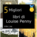 Migliori libri di Louise Penny