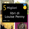 Migliori libri di Louise Penny