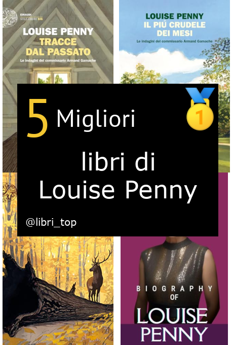 Migliori libri di Louise Penny