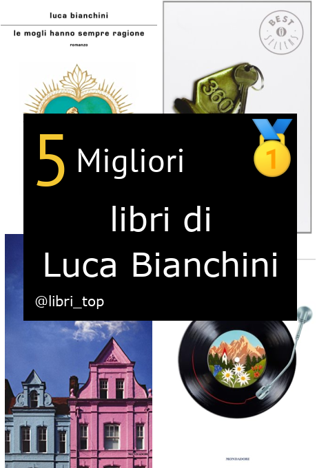 Migliori libri di Luca Bianchini