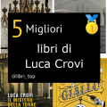 Migliori libri di Luca Crovi