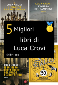 Migliori libri di Luca Crovi