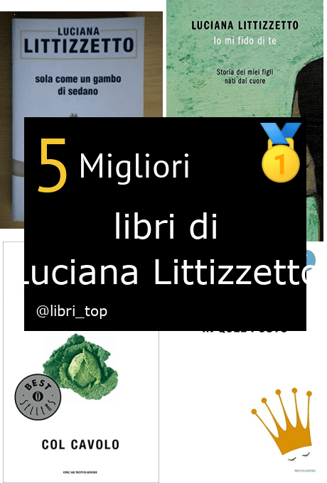 Migliori libri di Luciana Littizzetto