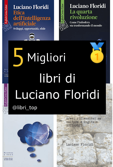 Migliori libri di Luciano Floridi