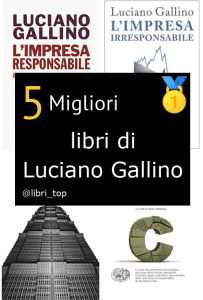 Migliori libri di Luciano Gallino