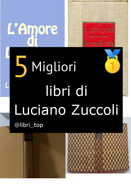 Migliori libri di Luciano Zuccoli