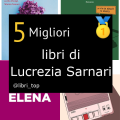 Migliori libri di Lucrezia Sarnari