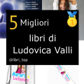 Migliori libri di Ludovica Valli