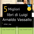 Migliori libri di Luigi Arnaldo Vassallo