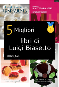 Migliori libri di Luigi Biasetto