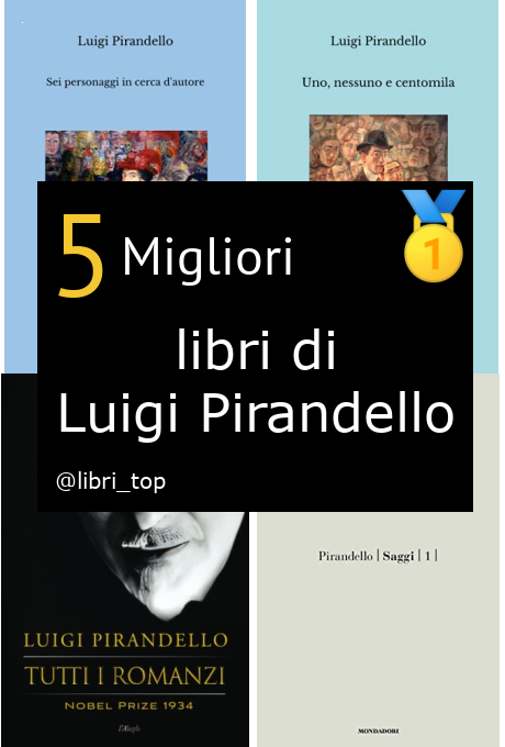 Migliori libri di Luigi Pirandello