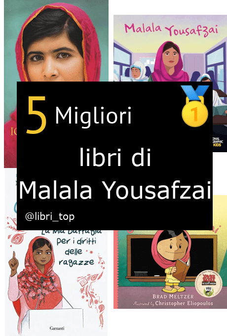 Migliori libri di Malala Yousafzai