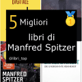 Migliori libri di Manfred Spitzer