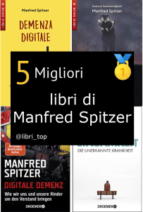 Migliori libri di Manfred Spitzer