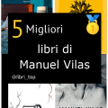 Migliori libri di Manuel Vilas