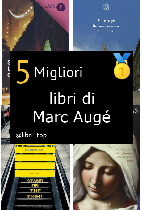 Migliori libri di Marc Augé