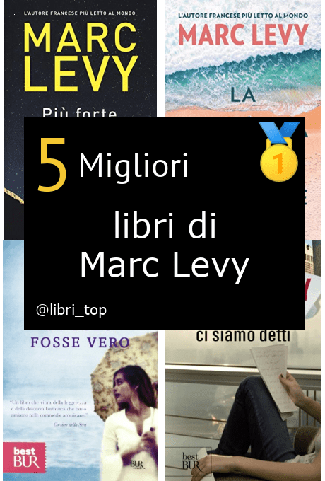 Migliori libri di Marc Levy