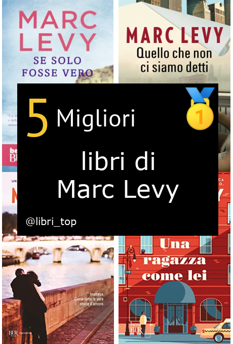 Migliori libri di Marc Levy