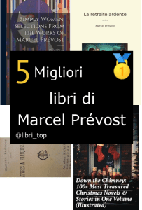 Migliori libri di Marcel Prévost