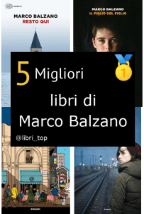 Migliori libri di Marco Balzano
