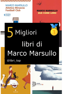 Migliori libri di Marco Marsullo