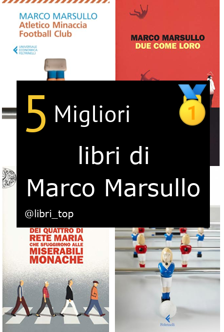 Migliori libri di Marco Marsullo