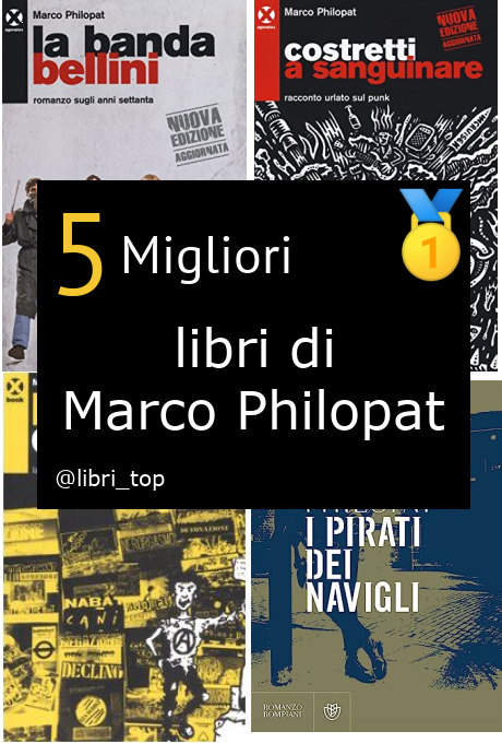 Migliori libri di Marco Philopat