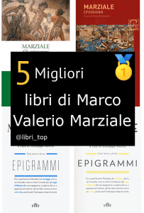 Migliori libri di Marco Valerio Marziale