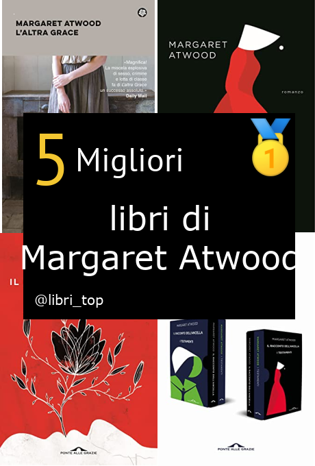 Migliori libri di Margaret Atwood