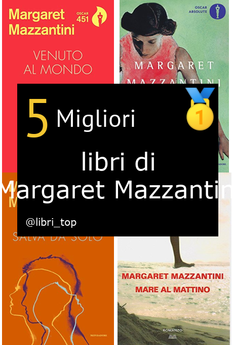 Migliori libri di Margaret Mazzantini