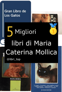 Migliori libri di Maria Caterina Mollica