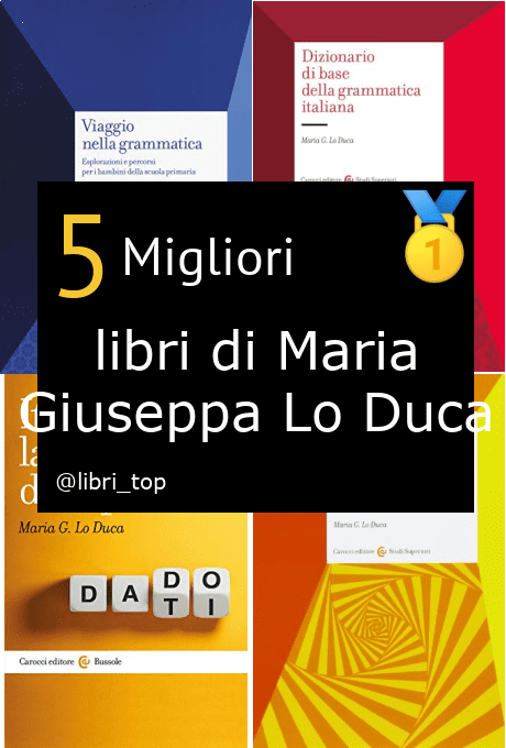 Migliori libri di Maria Giuseppa Lo Duca