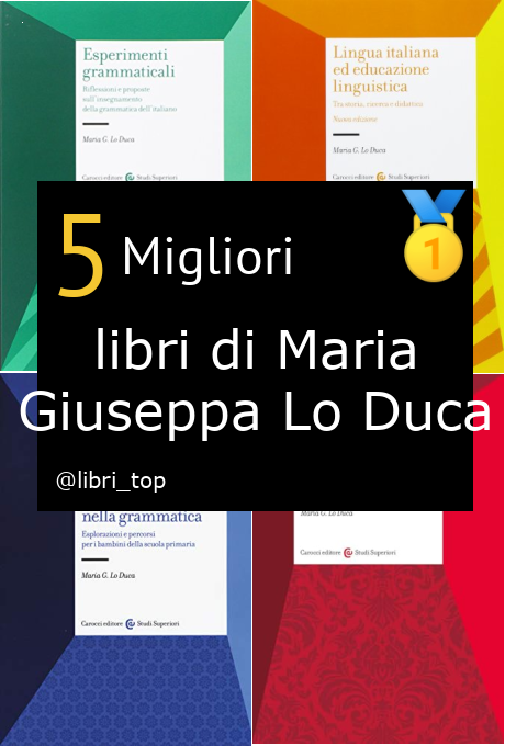 Migliori libri di Maria Giuseppa Lo Duca