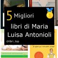 Migliori libri di Maria Luisa Antonioli