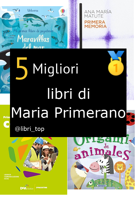 Migliori libri di Maria Primerano